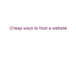 Cheap ways to host a website