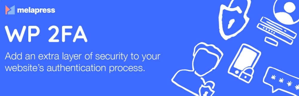 A screenshot of the web banner for the WP 2FA plugin by Melapress.